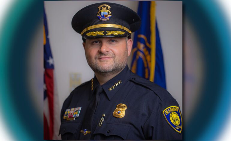 Whitmer appoints Dearborn Police Chief Shahin to state’s law enforcement standards commission