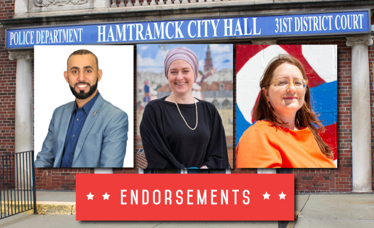 The Arab American News endorsements for Hamtramck’s City Council elections
